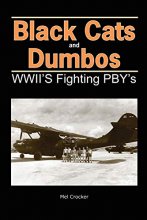Cover art for Black Cats and Dumbos: WW II's Fighting PBYs