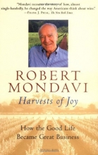 Cover art for Harvests of Joy: How the Good Life Became Great Business