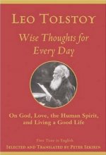 Cover art for Wise Thoughts for Every Day: On God, Love, Spirit, and Living a Good Life