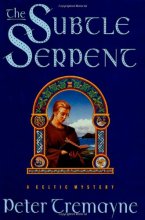 Cover art for The Subtle Serpent: A Celtic Mystery (Sister Fidelma Mysteries)
