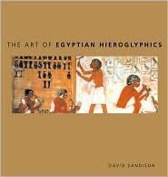 Cover art for The Art of Egyptian Hieroglyphics