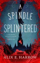Cover art for A Spindle Splintered (Fractured Fables)