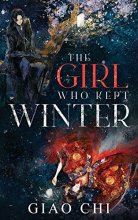 Cover art for The Girl Who Kept Winter (The Winter Epic)