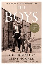 Cover art for The Boys: A Memoir of Hollywood and Family