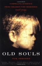 Cover art for Old Souls: Compelling Evidence from Children Who Remember Past Lives