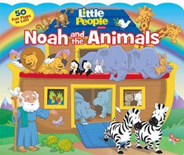 Cover art for Fisher-Price Little People: Noah and the Animals (Lift-the-Flap)