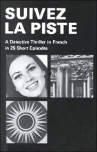 Cover art for Suivez La Piste: A Detective Thriller in French in 25 Short Episodes (English and French Edition)