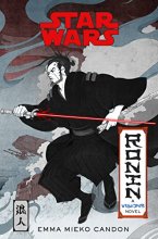 Cover art for Star Wars Visions: Ronin: A Visions Novel (Inspired by The Duel)