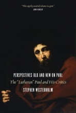 Cover art for Perspectives Old and New on Paul: The "Lutheran" Paul and His Critics