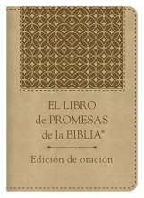 Cover art for El libro de promesas de la Biblia: Edición de oración: The Bible Promise Book: Prayer Edition (Spanish Edition)