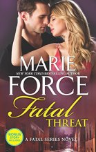 Cover art for Fatal Threat: A Novel of Romantic Suspense (The Fatal Series)