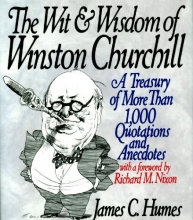 Cover art for The Wit & Wisdom of Winston Churchill: A Treasury of More Than 1,000 Quotations and Anecdotes