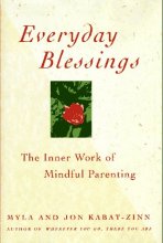 Cover art for Everyday Blessings: Inner Work of Mindful Parenting