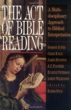 Cover art for The Act of Bible Reading: A Multidisciplinary Approach to Biblical Interpretation