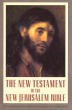 Cover art for The New Testament of the New Jerusalem Bible (With Complete Introductions to Each Book and Textual Notes)