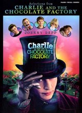 Cover art for Selections from Charlie and the Chocolate Factory: Piano/Vocal/Chords