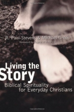 Cover art for Living the Story: Biblical Spirituality for Everyday Christians