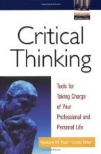 Cover art for Critical Thinking: Tools for Taking Charge of Your Professional and Personal Life