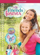 Cover art for Truly Me: Friends Forever: Discover your friendship style with quizzes, activities, crafts and more!