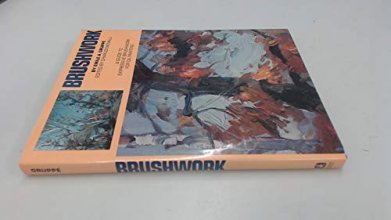 Cover art for Brushwork: A Guide to Expressive Brushwork for Oil Painting