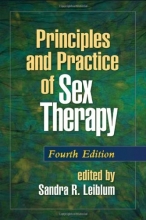 Cover art for Principles and Practice of Sex Therapy, Fourth Edition (Principles & Practice of Sex Therapy)