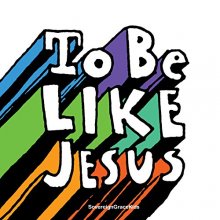 Cover art for To Be Like Jesus