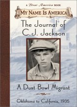Cover art for My Name Is America: The Journal Of Cj Jackson, A Dust Bowl Migrant