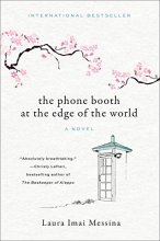 Cover art for The Phone Booth at the Edge of the World: A Novel