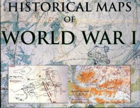 Cover art for Historical Maps of World War I
