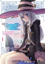 Cover art for Wandering Witch (Manga) 01: The Journey of Elaina (Wandering Witch: The Journey of Elaina)