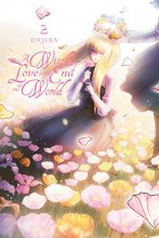 Cover art for A Witch's Love at the End of the World, Vol. 2 (A Witch's Love at the End of the World, 2)