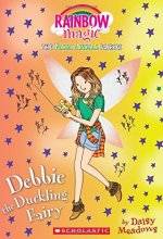 Cover art for Debbie the Duckling Fairy (The Farm Animal Fairies #1): A Rainbow Magic Book (1)