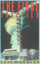 Cover art for The Final Frontier: The Rise and Fall of the American Rocket State (Haymarket)