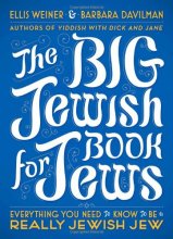 Cover art for The Big Jewish Book for Jews: Everything You Need to Know to Be a Really Jewish Jew
