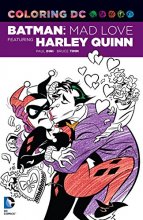 Cover art for Coloring DC: Batman: Mad Love Featuring Harley Quinn (Dc Comics Coloring Book)