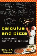 Cover art for Calculus and Pizza: A Cookbook for the Hungry Mind