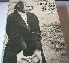 Cover art for Children under Stress: Understanding the Emotionally Disturbed Child (Pelican books)