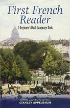 Cover art for First French Reader: A Beginner's Dual-Language Book (Dover Dual Language French) (English and French Edition)