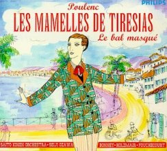Cover art for Ozawa Conducts Poulenc: Les mamelles de Tirésias / Le Bal masqué
