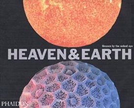 Cover art for Heaven and Earth: Unseen by the Naked Eye
