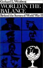 Cover art for World in the Balance: Behind the Scenes of World War II (Tauber Institute Series) (Tauber Institute for the Study of European Jewry)