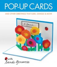Cover art for Pop-Up Cards: And Other Greetings That Slide, Dangle & Move
