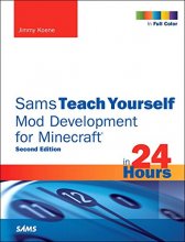 Cover art for Teach Yourself Mod Development for Minecraft in 24 Hours (Sams Teach Yourself)