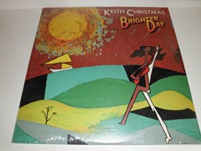 Cover art for Keith Christmas - Brighter Day - Manticore Records - MA6-503S1
