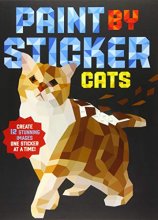 Cover art for Paint by Sticker: Cats: Create 12 Stunning Images One Sticker at a Time!