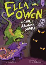 Cover art for Ella and Owen 1: The Cave of Aaaaah! Doom!