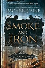 Cover art for Smoke and Iron (The Great Library)