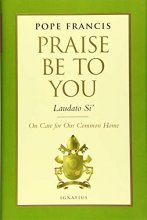 Cover art for Praise Be to You - Laudato Si': On Care for Our Common Home (Encyclical Letter)