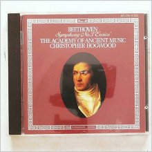 Cover art for Ludwig van Beethoven: Symphony No. 3 "Eroica" - The Academy of Ancient Music / Christopher Hogwood