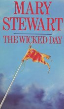 Cover art for The Wicked Day (Arthurian Saga #4)